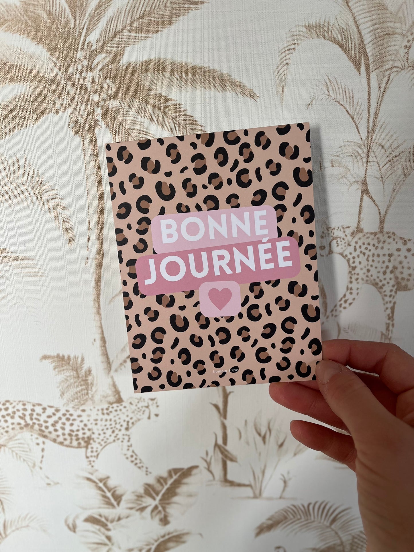 Bonne journée - léopard - carte