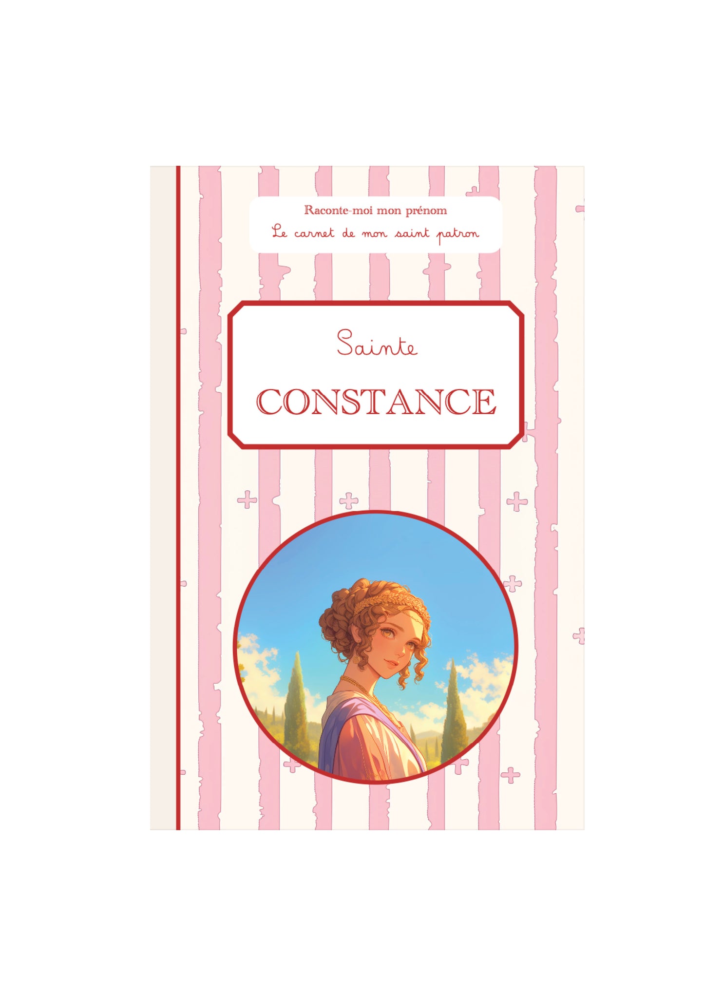 Constance, le carnet de mon Saint Patron (6-10 ans)