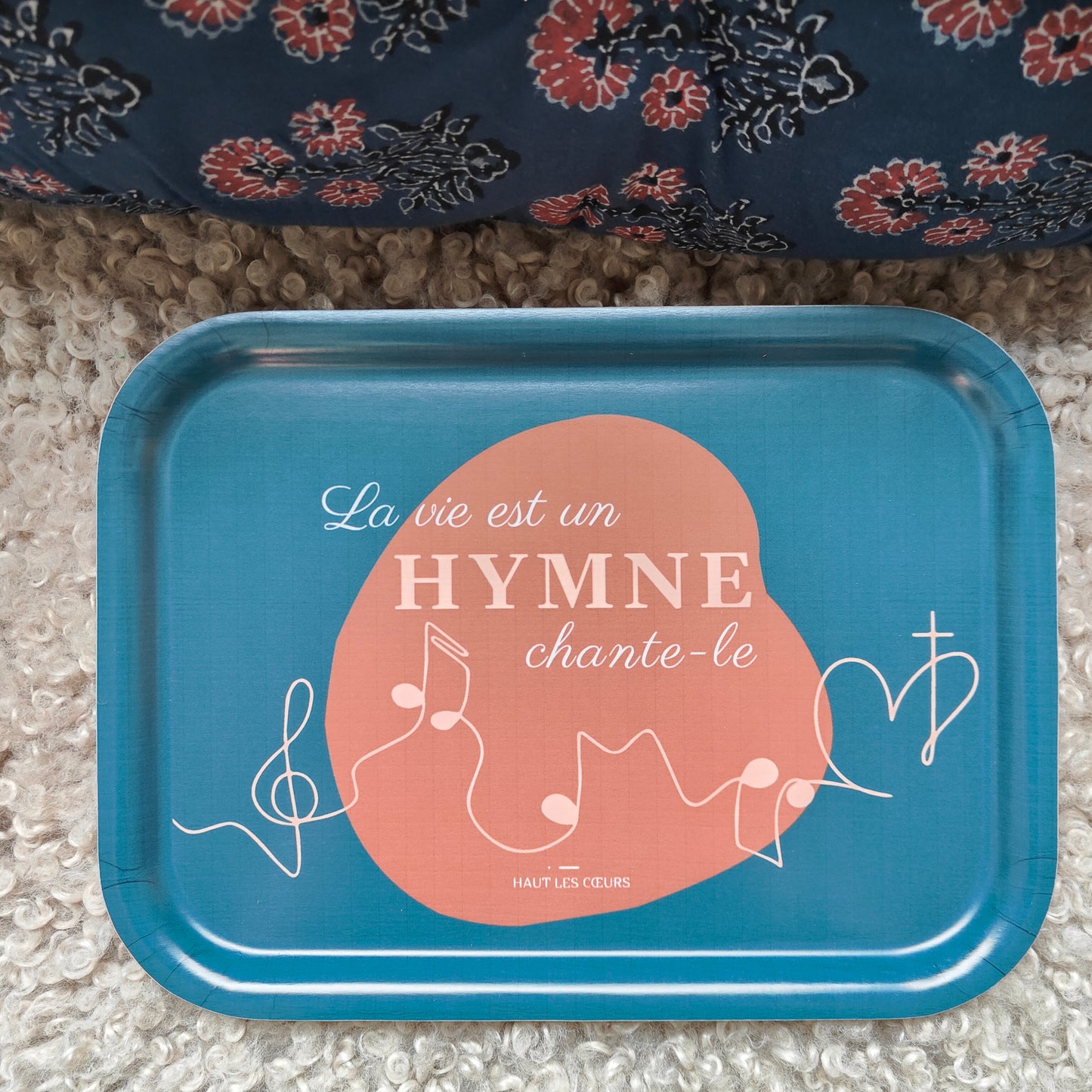 Plateau rectangulaire "La vie est un hymne"