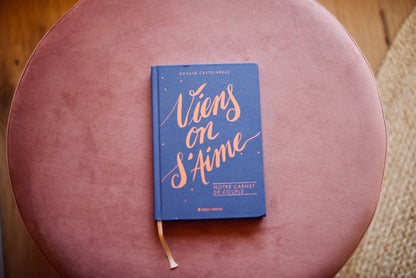 Carnet 'Viens on s’aime' pour couples : rendez-vous mensuels pour cultiver l’amour.